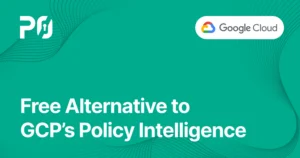 Alternatives to Google Cloud Platform’s Policy Intelligence