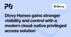 Divvy Homes gains stronger visibility and control with a modern cloud-native privileged access solution