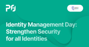 Identity Management Day 2025: Strengthening Security for Human and Non-Human Identities