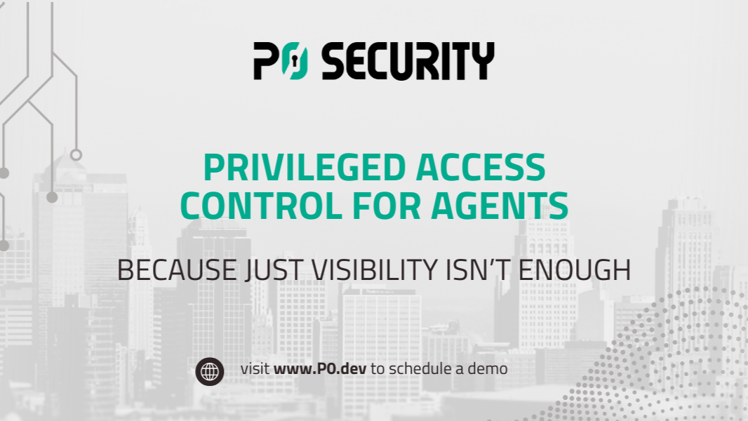 More than visibility: P0 introduces privileged access control for agents