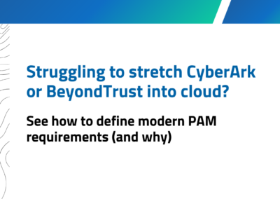 Buyers guide for security leaders looking to modernize or augment PAM