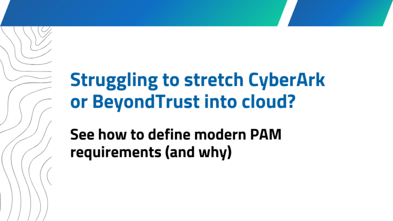 Buyers guide for security leaders looking to modernize or augment PAM
