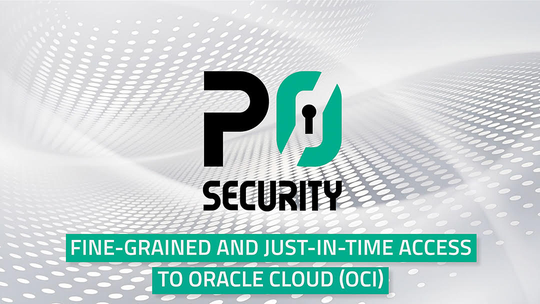 Five minutes to secure OCI access with least privilege just-in-time provisioning