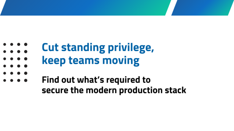 A buyer’s guide to securing the production stack