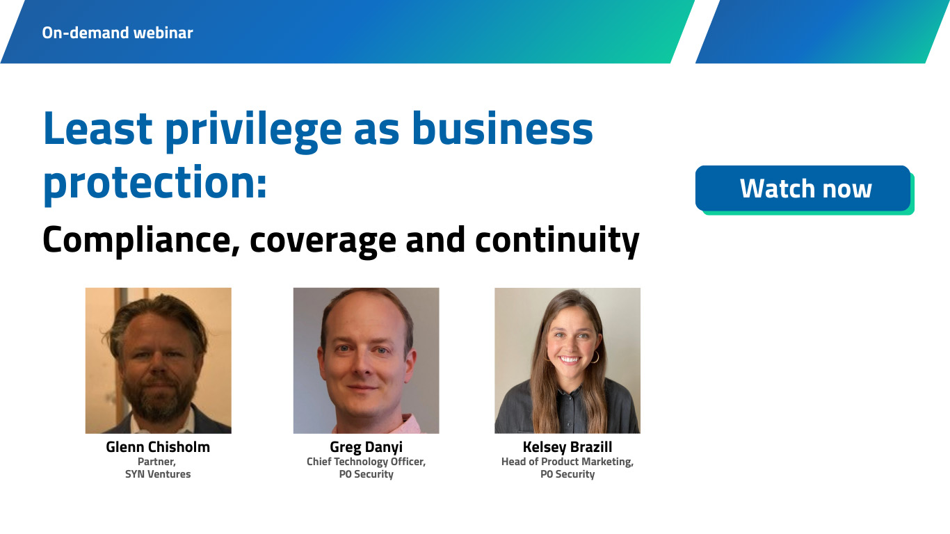 Least privilege as business protection: compliance, coverage and continuity