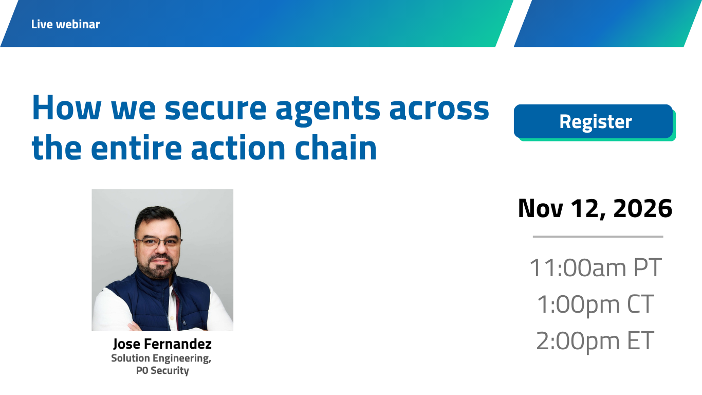 How P0 Security secures the entire action chain webinar tile with headshot of Jose Fernandez