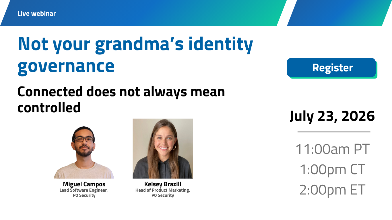 Not your grandma's identity governance webinar promotion image with headshots of Neha Duggal and Kelsey Brazill